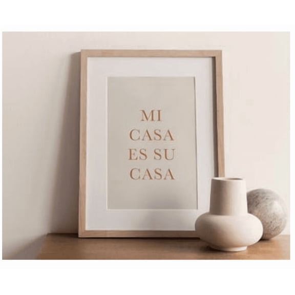 Mi Casa Es Su Casa Poster Spanish Home Welcome Sign Home Decor Office Wall Art