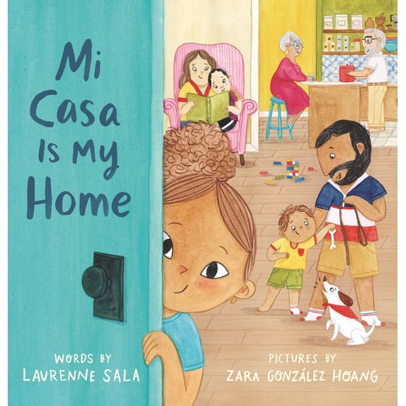 Mi Casa Is My Home, (Hardcover)