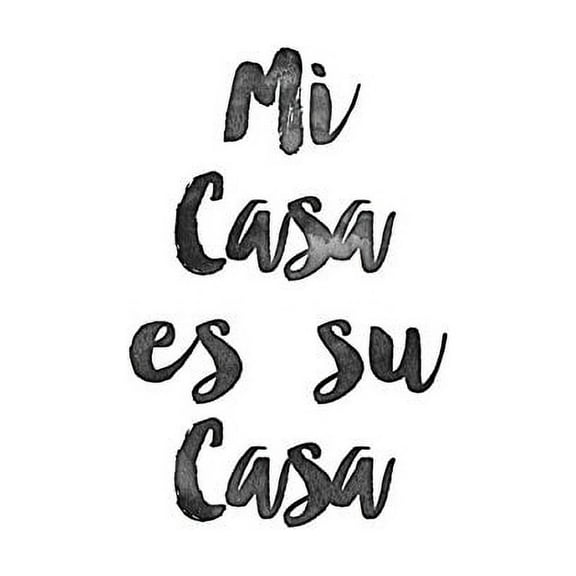 Mi Casa es Su Casa - 11x14 Unframed Typography Art Print - Great Gift for Home