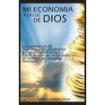 thumbnail image 1 of Mi Economia a la Luz de Dios (Paperback), 1 of 1