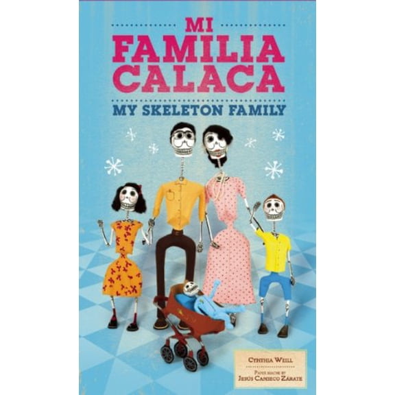 Pre-Owned Mi Familia Calaca / My Skeleton Family