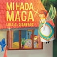 thumbnail image 1 of Mi Hada Maga, (Paperback), 1 of 1