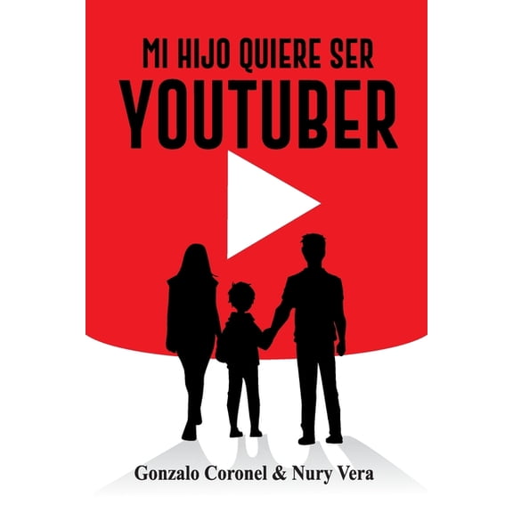 Mi Hijo Quiere Ser Youtuber (Paperback)