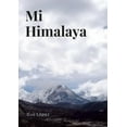 thumbnail image 1 of Mi Himalaya, (Paperback), 1 of 1