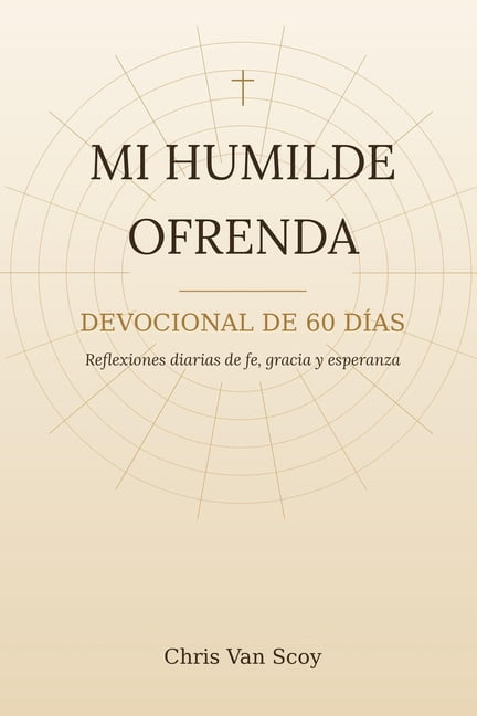 Mi Humilde Ofrenda, (Paperback)
