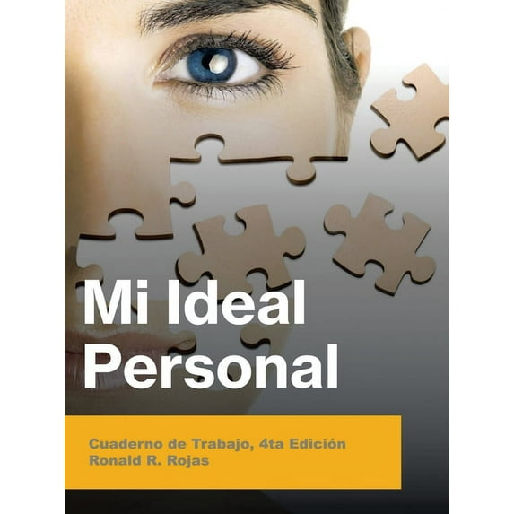 Mi Ideal Personal : Cuaderno De Trabajo