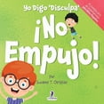 thumbnail image 1 of Mi Increíble Serie de Comportamiento Par Yo Digo 'Disculpa' ¡No Empujo!: Un Libro de Afirmaciones para Niños Pequeños Sobre No Empujar (Edades 2-4), (Paperback), 1 of 1