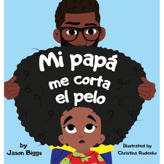 Mi Papa me corta el pelo, (Hardcover)