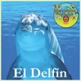 thumbnail image 1 of Mi PequeÃ±o Gran Mundo Animal El DelfÃ­n: Mi PequeÃ±o Gran Mundo Animal, (Paperback), 1 of 1