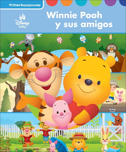 Mi Primer Busca Y Encuentra (First Look  Disney Baby Winnie Pooh Y Sus Amigos (Winnie the Pooh and His Friends, Too!): Mi Primer Busca Y Encuentra (First Look an, (Hardcover)