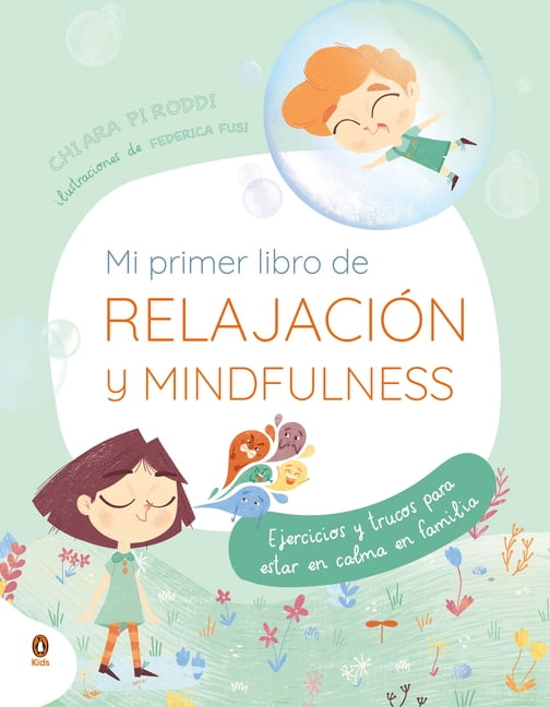 Mi Primer Libro de RelajaciÃ£3n Y Mindfulness / My First Book of Relaxation and Mindfulness, (Paperback)