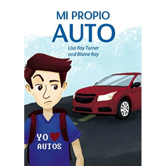 Pre-Owned Mi Propio Auto / Una novela breve y facil totalmente en espanol (Spanish Edition) (Paperback) 0929724747 9780929724744