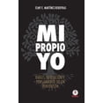 thumbnail image 1 of Mi Propio Yo: Raices, Evolucion y Pensamiento de Un Periodista, 1 of 1