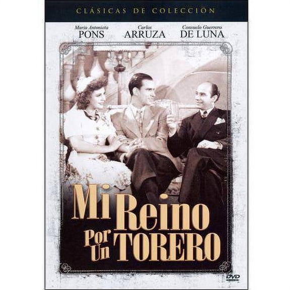 Mi Reino Por Un Torero