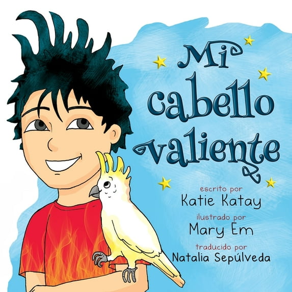 Mi Serie Cabello Divertido Mi cabello valiente: Edición en español, (Paperback)