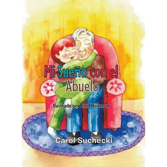 Mi Sueño con el Abuelo, (Hardcover)