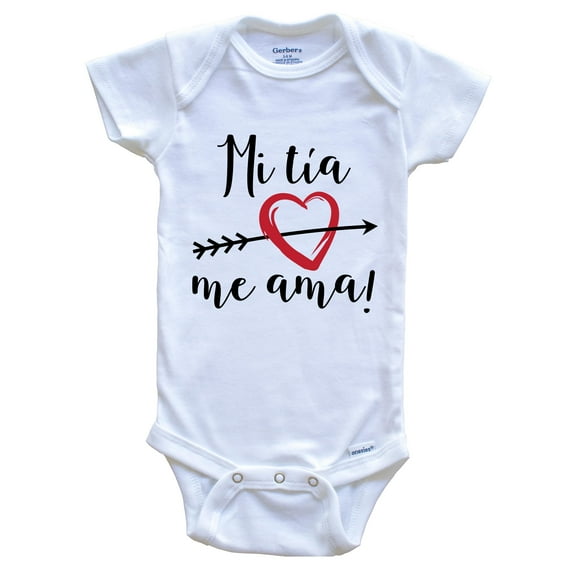 Mi Tía Me Ama - My Aunt Loves Me Spanish Language Niece Nephew Baby Bodysuit - One Piece Baby Bodysuit, 3-6 Months White