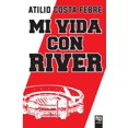 thumbnail image 1 of Mi Vida Con River (Paperback), 1 of 1