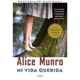 thumbnail image 1 of Mi Vida Querida / Dear Life: (Dear Life, Spanish-Language) (Paperback) by Alice Munro, 1 of 1