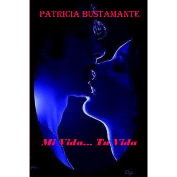 Mi Vida... Tu Vida (Paperback)