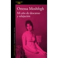 thumbnail image 1 of Pre-Owned Mi Año de Descanso Y Relajación / My Year of Rest and Relaxation (Paperback) 8420434892 9788420434896, 1 of 1