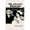 thumbnail image 1 of Mi abuelo Rómulo, (Paperback), 1 of 1