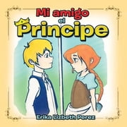 Mi amigo el principe, Paperback