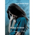 thumbnail image 1 of Mi-ange, mi-dÃ©mon: Le roman de Lola, (Paperback), 1 of 1