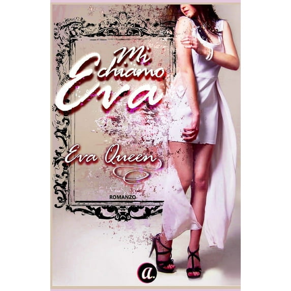 Mi chiamo Eva (Italian Edition)