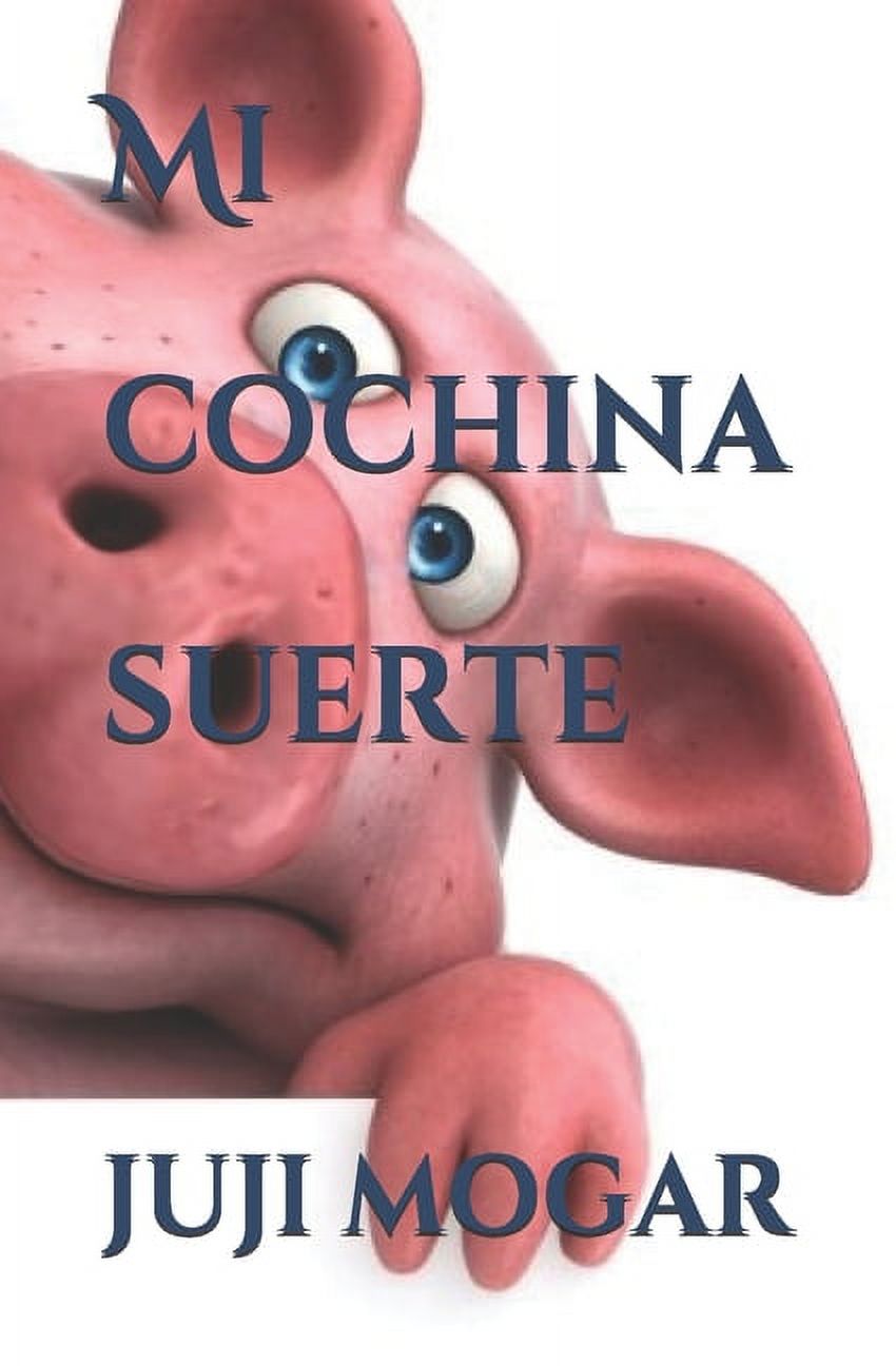 Mi cochina suerte (Paperback) - image 1 of 1
