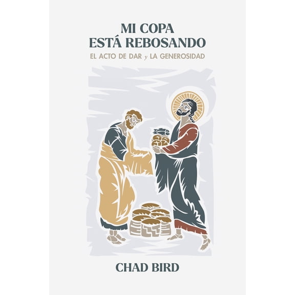 Mi copa est rebosando: El acto de dar y la generosidad, (Paperback)
