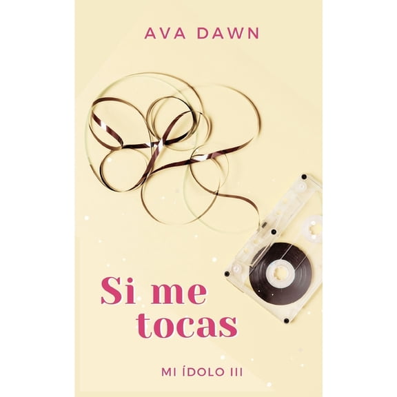 Mi dolo: Si me tocas: Hashtag con el chico del pster (Paperback)