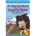 thumbnail image 1 of Mi gallito Rococó / My Rooster Rococó (Paperback), 1 of 1