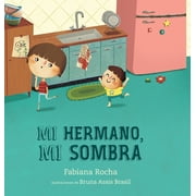 Mi hermano, mi sombra, Hardcover