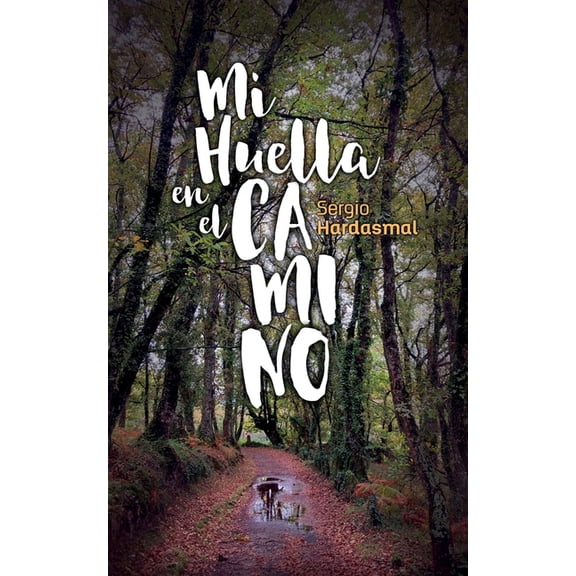 Mi huella en el Camino (Paperback)