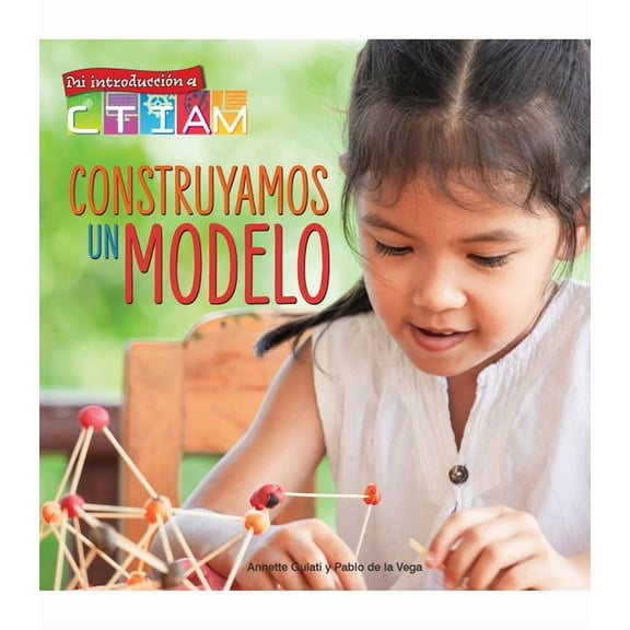 Mi Introducción a Ctiam Construyamos Un Modelo: Let's Build a Model!, (Hardcover)