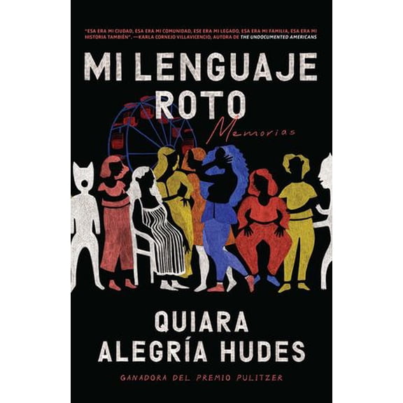 Mi lenguaje roto / My Broken Language (Paperback)