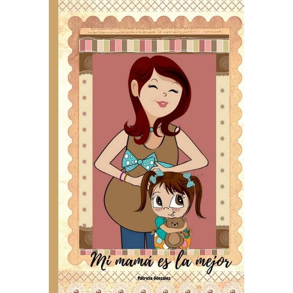 Mi mam es la mejor, (Paperback)