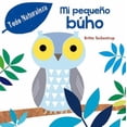 thumbnail image 1 of Mi pequeo buho My Little Owl (Board Book), 1 of 1