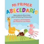 Mi primer Abecedario. Abecedario Divertido para Infantil y Preescolar. Juegos y Actividades de Pinturas con Mano My Fir, Paperback