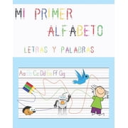 Mi primer alfabeto, letras y palabras Escritura alfabeto para ni os, trazado de letras, primeros pasos, Paperback