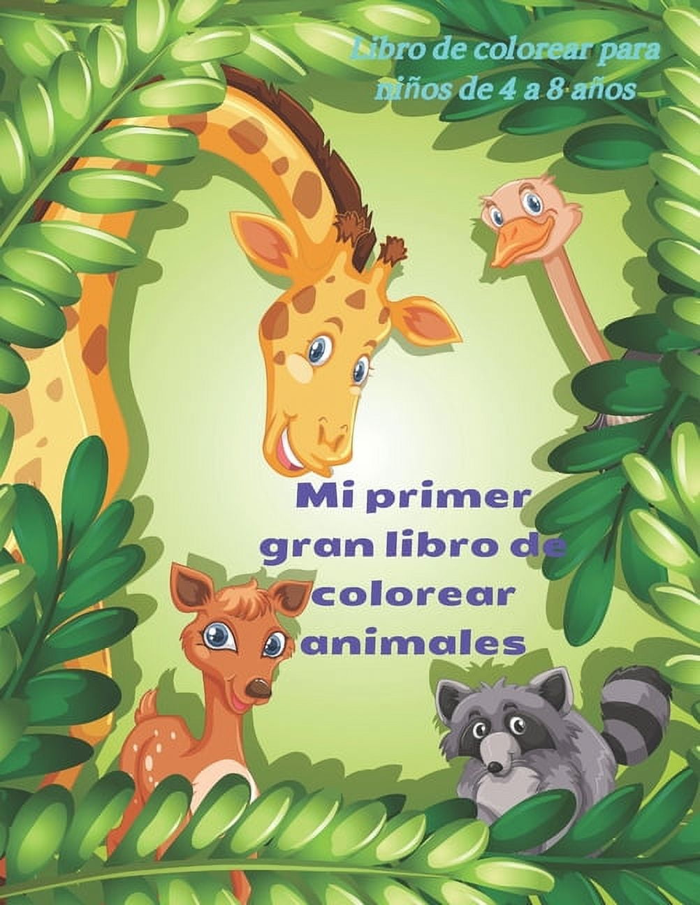 Mi primer gran libro de colorear animales - Libro de colorear para ...