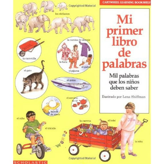 Pre-Owned My First Book of Words (Mi Primer L IBRO de Palabras) (Paperback) 0590460285 9780590460286