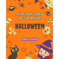 thumbnail image 1 of Mi primer libro para colorear de Halloween para niños: ideal para pequeños artistas: ¡Con páginas de diversión temática , (Paperback), 1 of 1