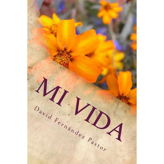 Mi vida (Paperback)