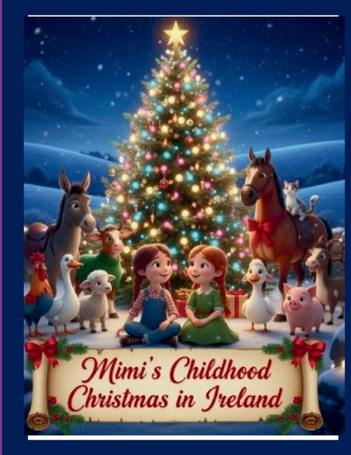 MiMi's Childhood Christmas in Ireland, (Paperback)