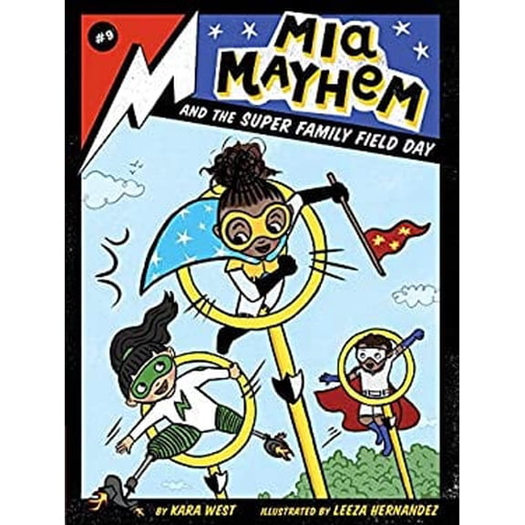 Pre-Owned MIA Mayhem and the Super Family Field Day (Hardcover) 1534477217 9781534477216