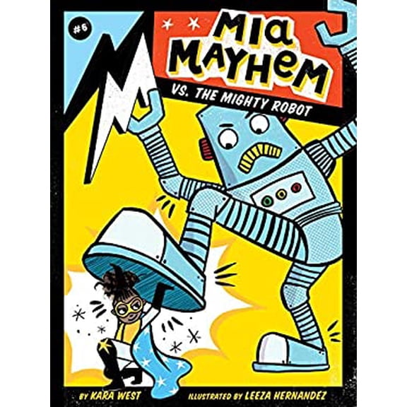 Pre-Owned MIA Mayhem vs. the Mighty Robot (Hardcover) by Kara West