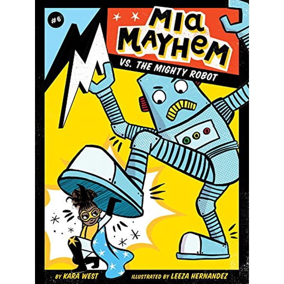 Pre-Owned MIA Mayhem vs. the Mighty Robot (Paperback) 1534449450 9781534449459
