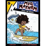 MIA Mayhem MIA Mayhem Rides the Waves, Book 11, Hardcover
